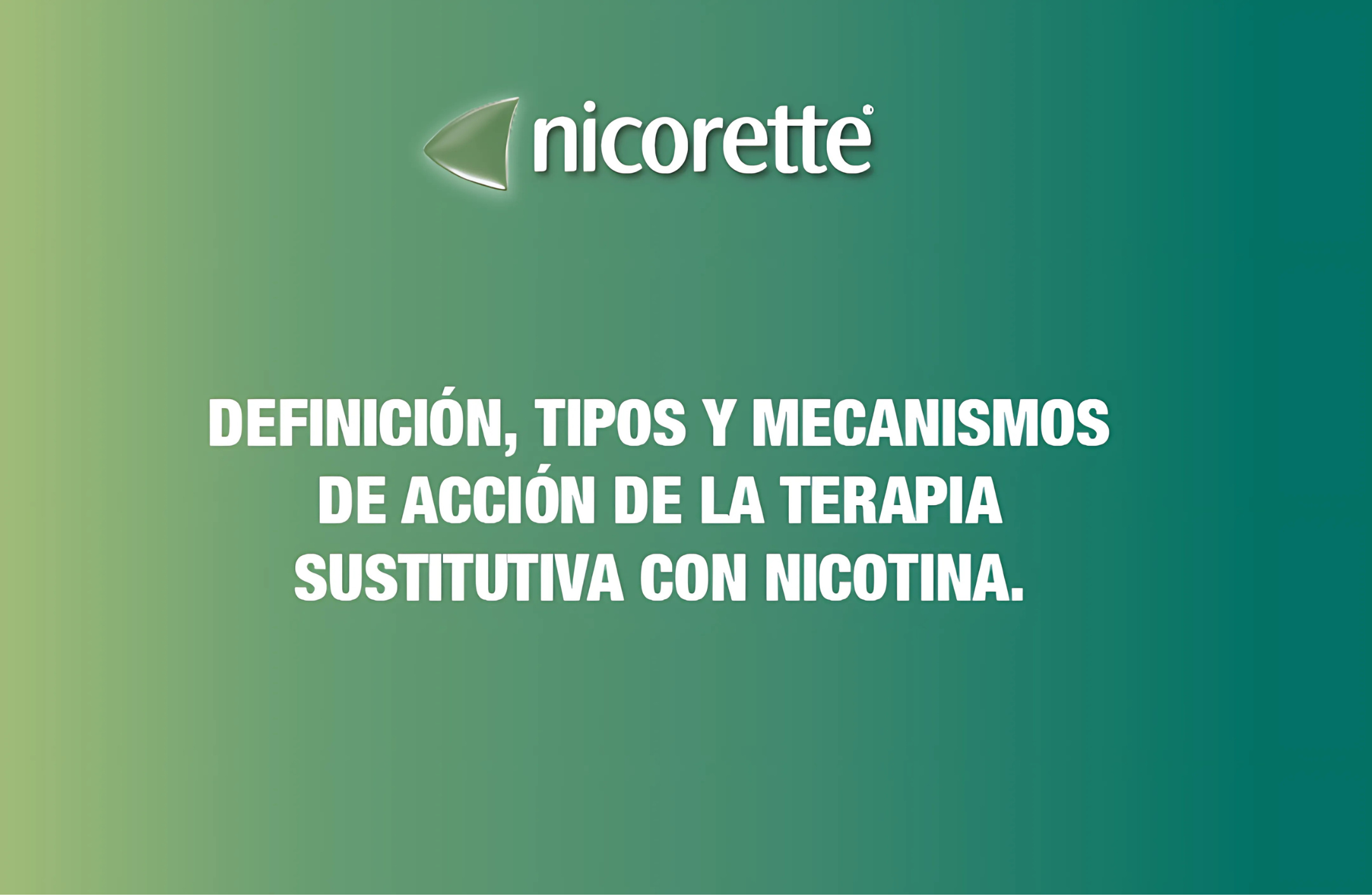 Definición, tipos y mecanismos de acción de la terapia sustitutiva con nicotina