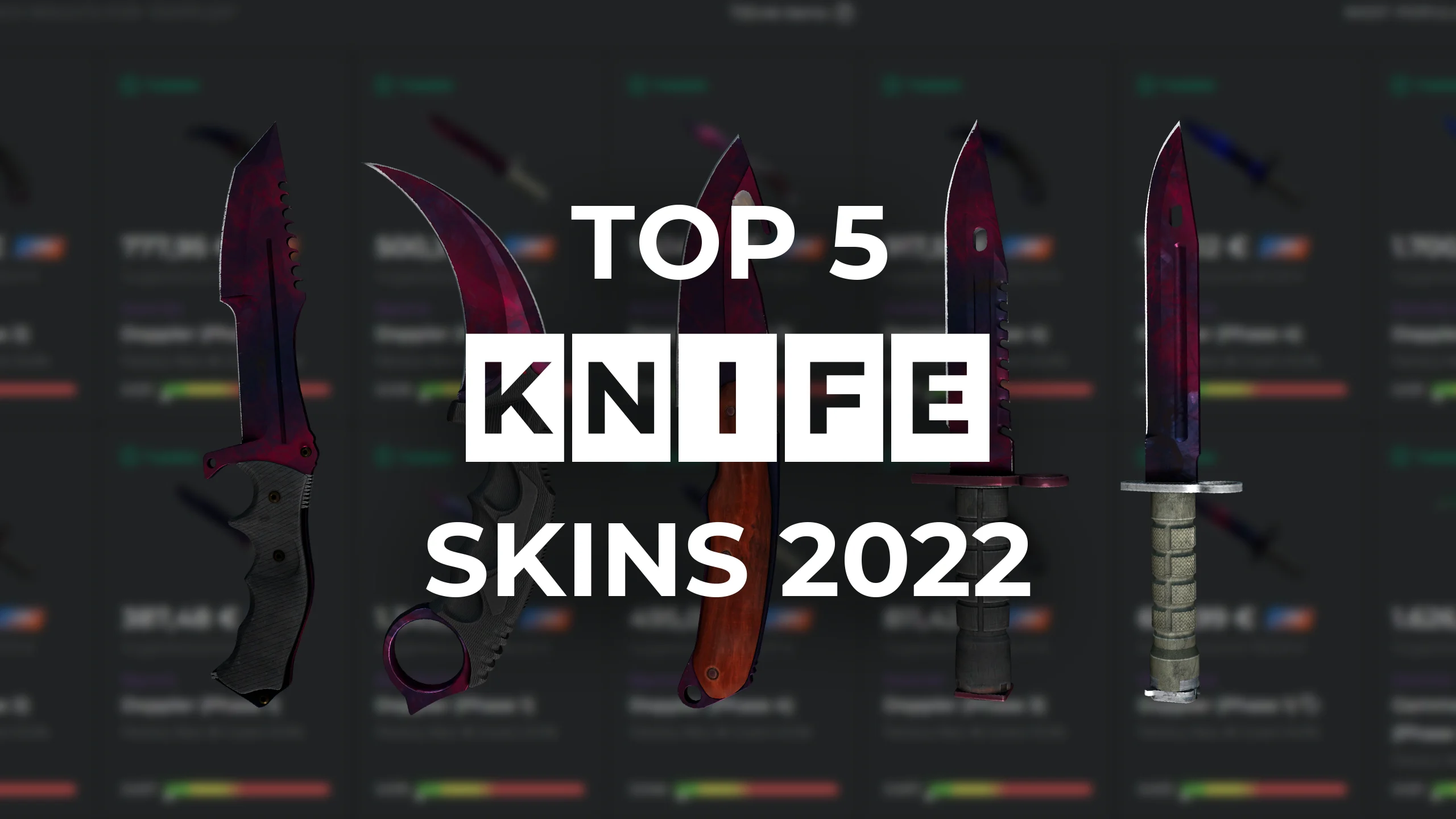 Best CS:GO Knives 2022