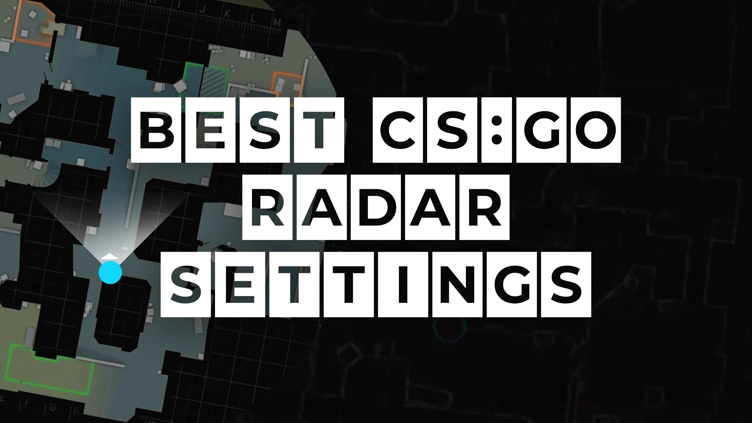 Best CS:GO Radar Settings