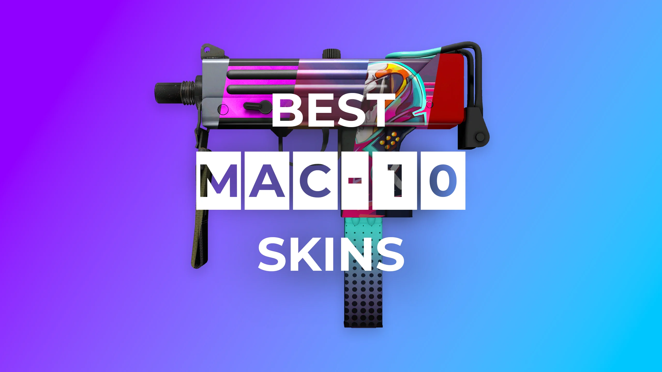 Best MAC-10 Skins 2022