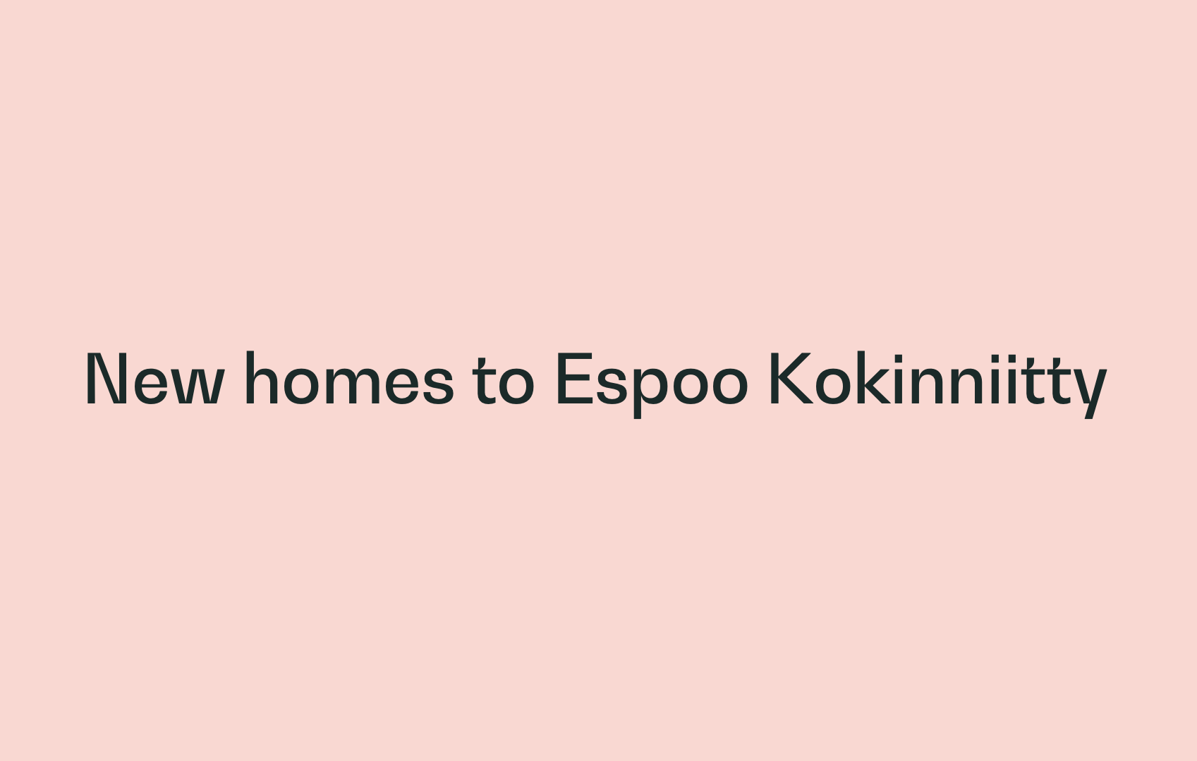 Asuntoyhtymä is building new Joo Koti rental apartments to Espoo Kokinniitty.