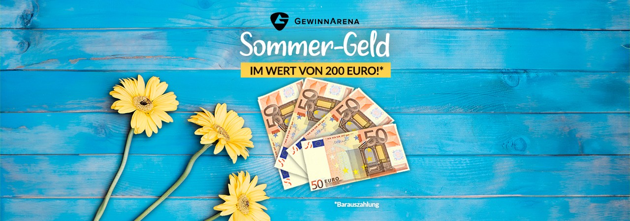 20250618 GA OO Sommer-Geld 200 Euro