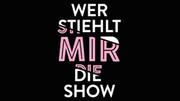 Teaser_Wer stiehlt mir die Show?