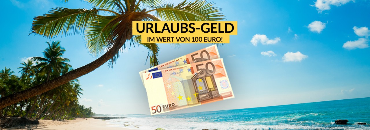 20250618 GA OO Urlaubs-Geld 100 Euro