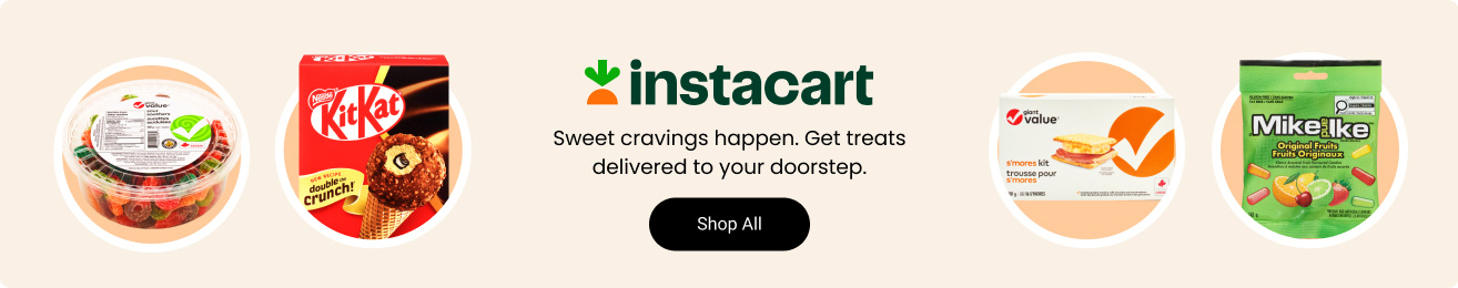 Instacart. Sweet cravings happen. Get treats delivered to your doorstep. 