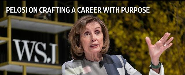 Nancy Pelosi Shares Career Advice and Her Path to Congress | WSJ