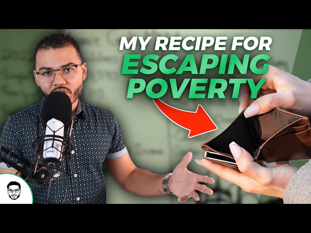 My Recipe For Escaping Poverty