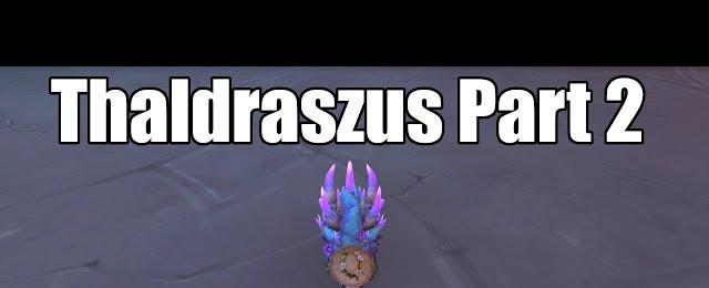 Thaldraszus Zone Part 2 How To Get Lord Basilton As A  Battle Pet