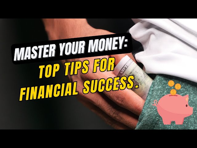 Master Your Money: Expert Tips for Personal Finance Success!