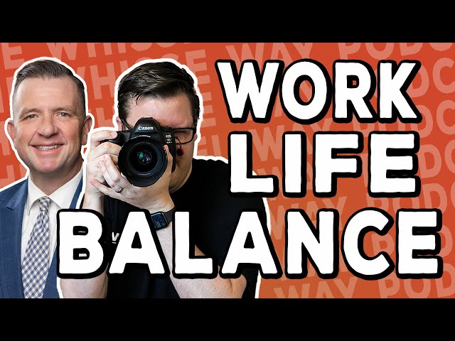 Finding Work Life Balance with Evan Wagley