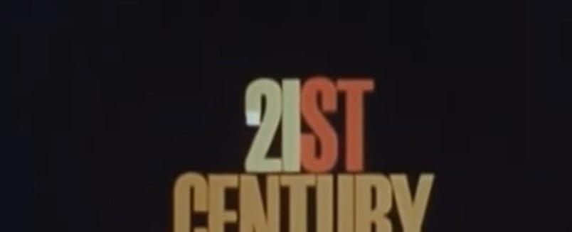 The 21st Century (TV Show)