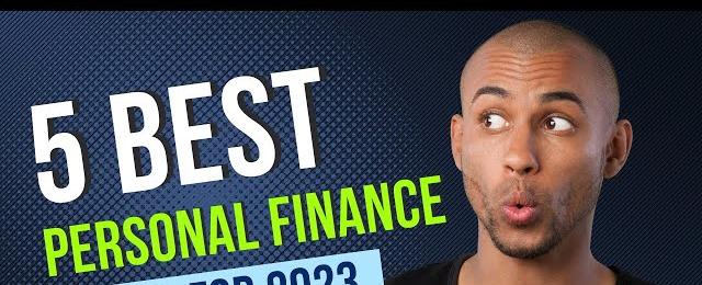 Top 5 Best Personal Finance Books Of 2023