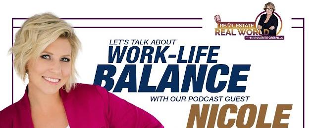 Work Life Balance | Nicole Yaeger Episode