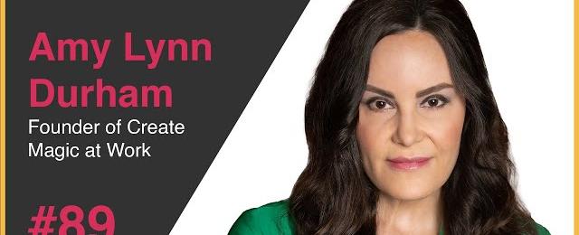 Amy Lynn Durham: Cultivating Workplace Connections | Female Founders Podcast Ep #89