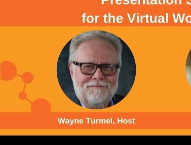 Presentation Skills for the Virtual Workplace with Roger Courville