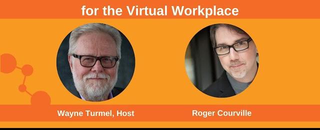 Presentation Skills for the Virtual Workplace with Roger Courville