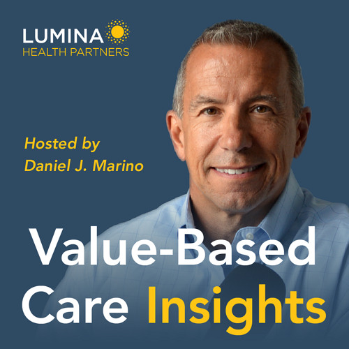 Value-Based Care Insights: Danica Wasser & Todd Brook: Transforming Workplace Culture w/ Survey Data