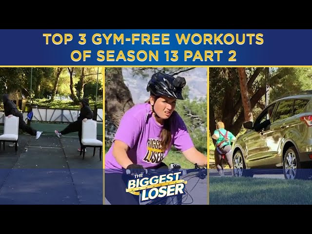 Top 3 Gym-Free Workouts | Part 2 | The Biggest Loser | Season 13