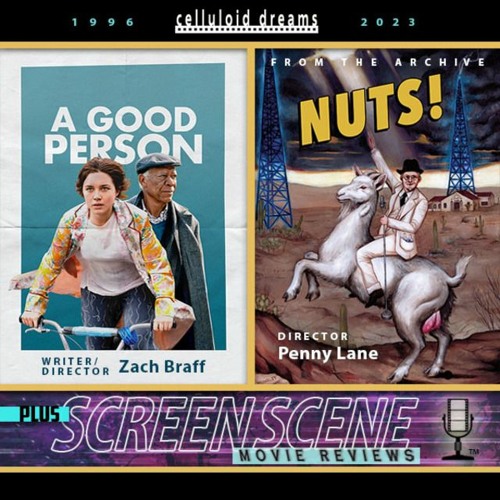 ZACH BRAFF (A GOOD PERSON) + PENNY LANE (NUTS!) + ALL NEW MOVIE REVIEWS (CELLULOID DREAMS) 3-23-23