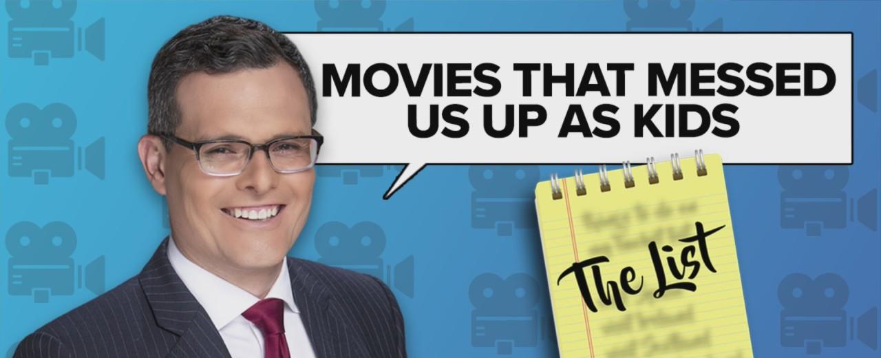 Movies that messed us up as kids are featured on 'The List'