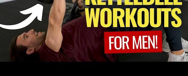 3 BEST Workouts with a Kettlebell for Men