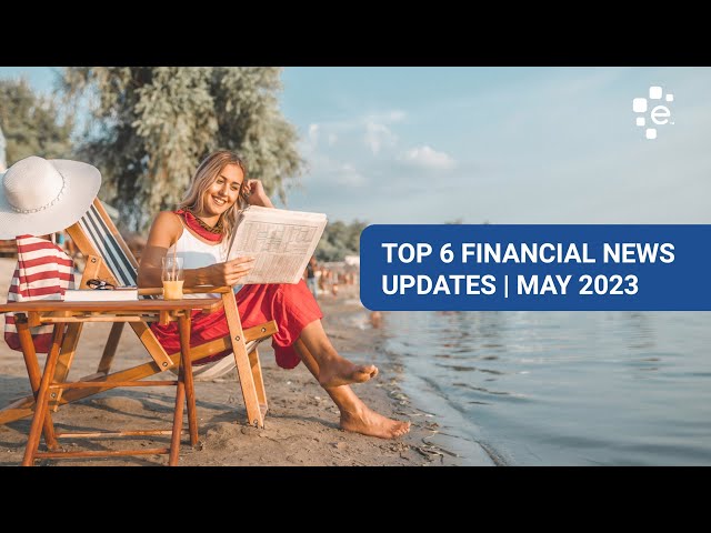 The Latest Personal Finance News for May 2023