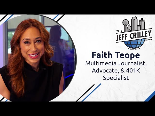 Faith Teope, Multimedia Journalist, Advocate, & 401K Specialist | The Jeff Crilley Show