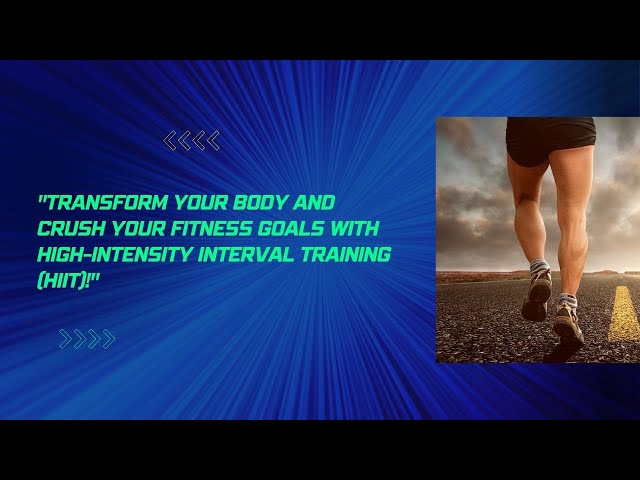 HIIT Workouts for Weight Loss: Boost Your Fitness in Less Time!