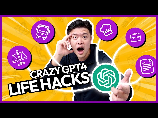 CRAZY GPT4 Life Hacks: You don't want to miss out on