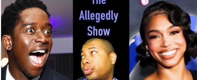 The Allegedly Show: Lori Goatee Harvey Leaves another Questionable Man & More Celebrity Gossip