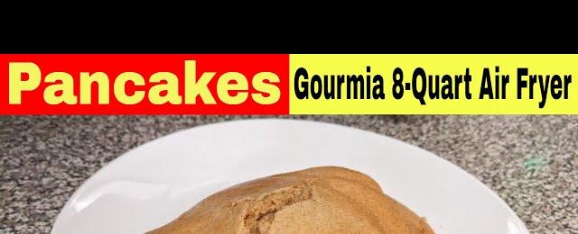 Basket Air Fryer Pancakes, Gourmia 8-Quart Digital Air Fryer Recipe