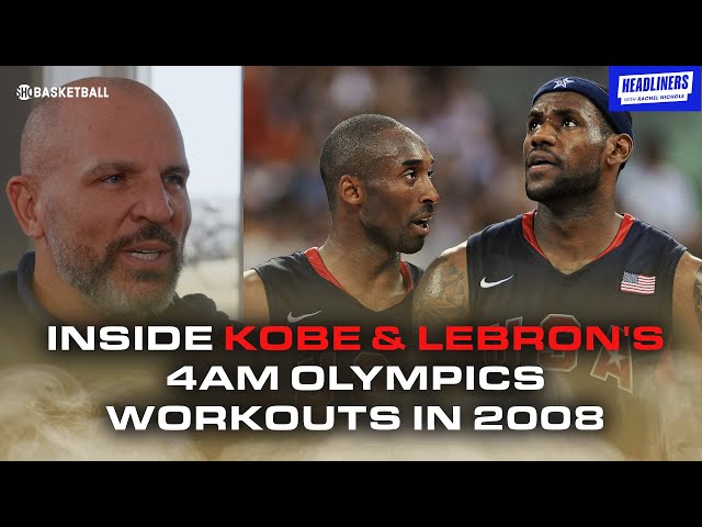 Inside Kobe and LeBron's 4am workouts during the 2008 Olympics | HEADLINERS WITH RACHEL NICHOLS