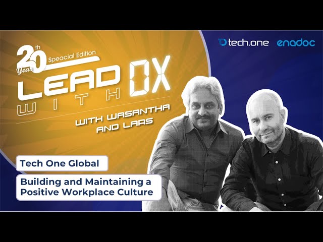 Lead with DX EP10: TOG on building and maintaining a positive workplace culture