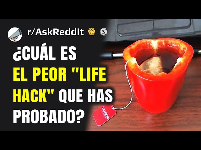 ¿Cuál es el peor "life hack" que has probado y que ha tenido malas consecuencias?