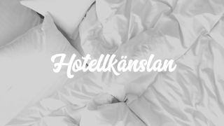 Hotel feeling - Swedish