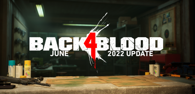 OCTOBER 2022 UPDATE - Back 4 Blood