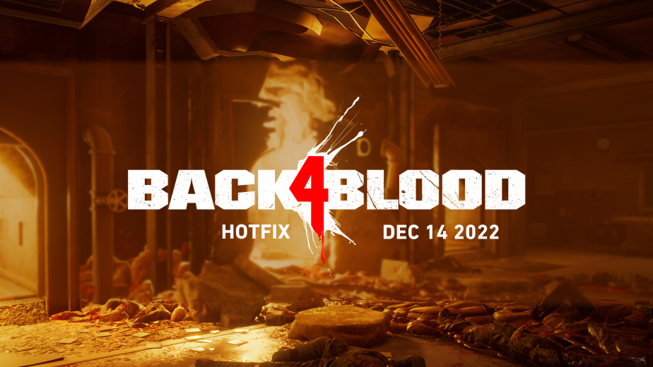 DECEMBER 2022 UPDATE - Back 4 Blood