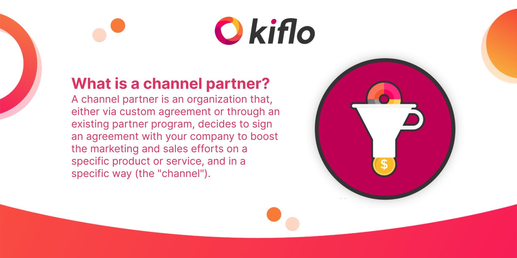 kiflo what is a channel partner illustration types