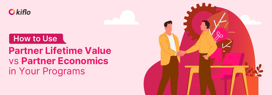partner-lifetime-value-vs-partner-economics