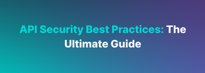 The REST API Security: Best Practices Guide