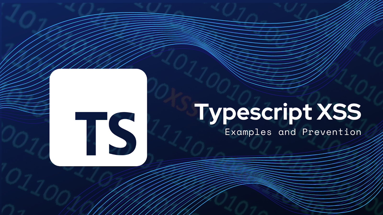 Typescript XSS Guide: Examples and Prevention - Picture 1 image