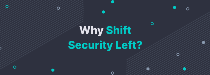 Why Shift Application Security Left Thumbnail?