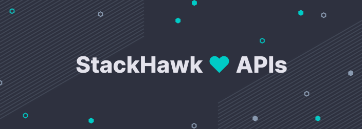 StackHawk ❤️ APIs
