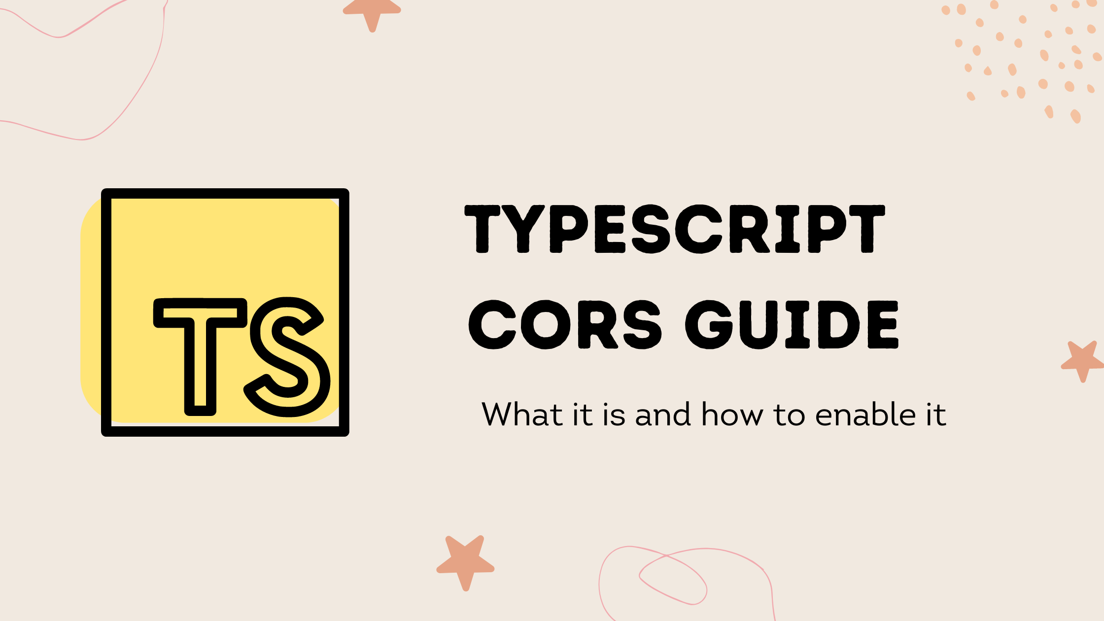 TypeScript CORS Guide: What It Is and How to Enable It - Picture 1 image