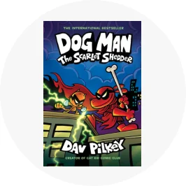 Dog Man The Scarlet Shedder by Dav Pilkey - 