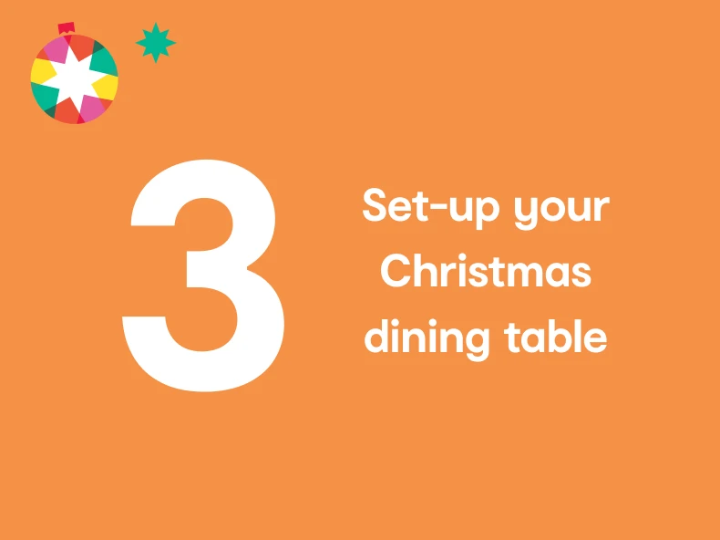 Three - set-up your Christmas Dining table