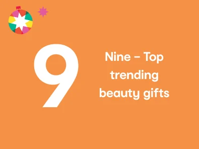 Nine - Top trending beauty gifts