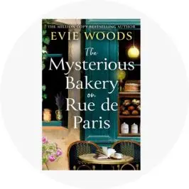 The Mysterious Bakery on Rue de Paris by Evie Woods - 