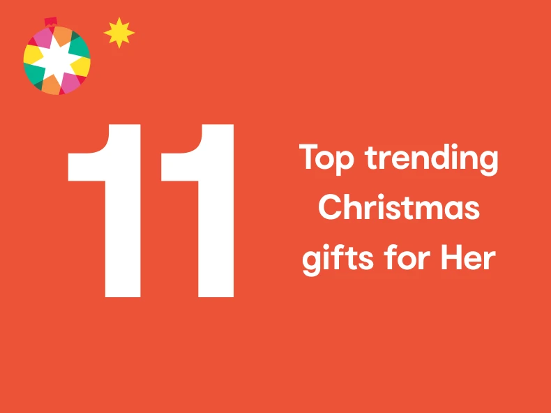 eleven - top trending gifts for Her
