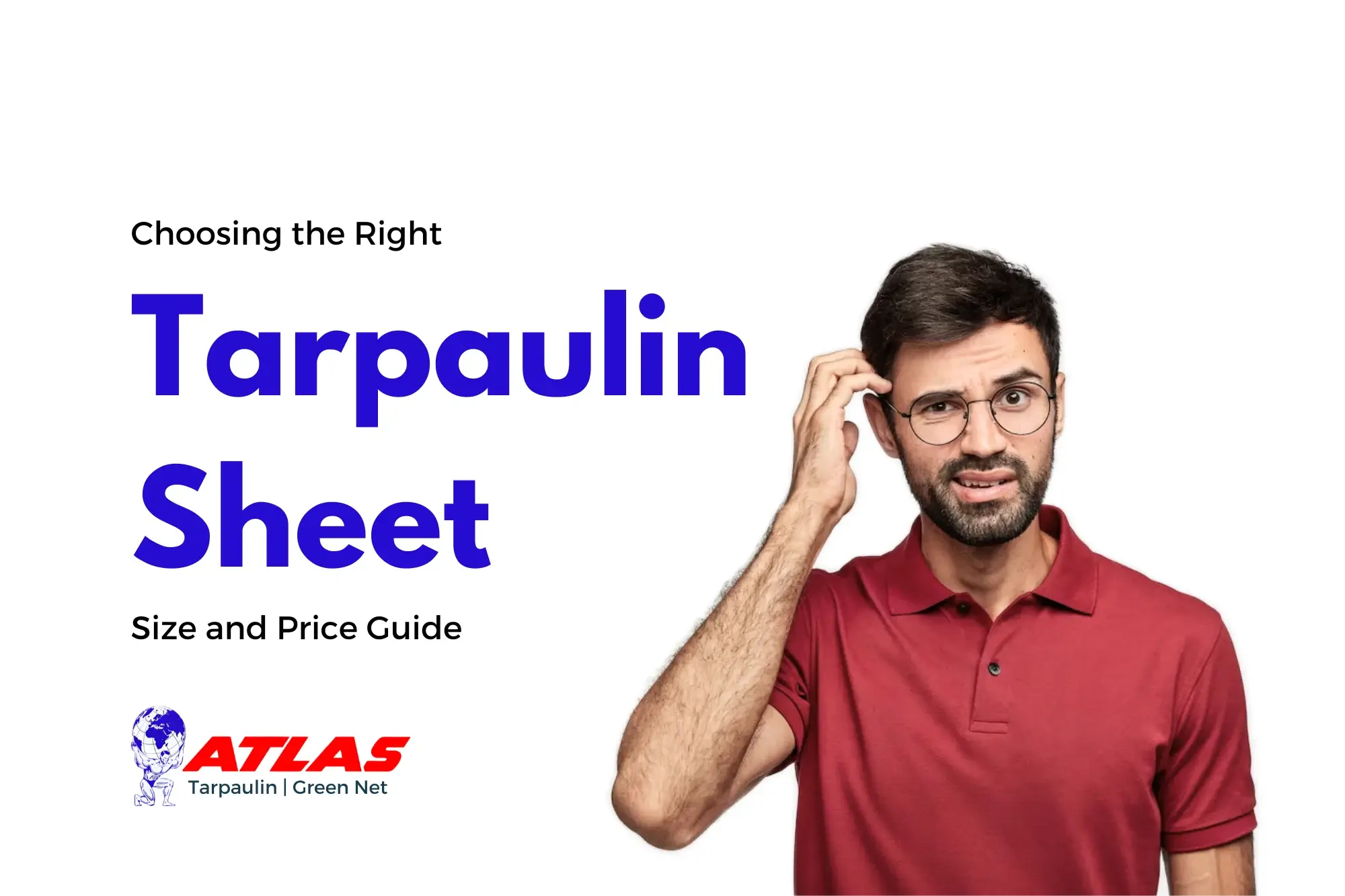 Choosing the Right Tarpaulin Sheet Size and Price Guide